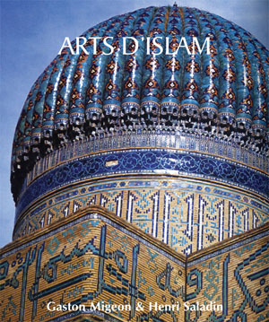 Arts d'Islam | Migeon, Gaston