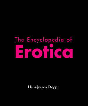 Erotic Encyclopedia | Döpp, Hans-Jürgen