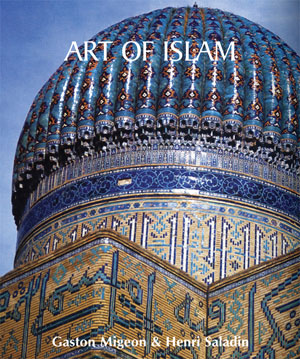 Art of Islam | Migeon, Gaston