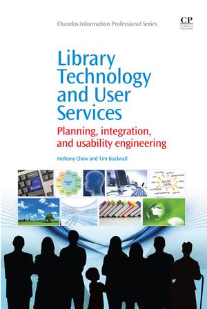 Library Technology and User Services | Chow, Anthony W.