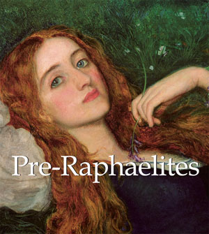 Pre-Raphaelites | Sizeranne, Robert de la