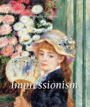 Impressionism | Brodskaïa, Nathalia