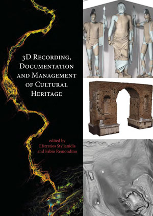 3D Recording, Documentation and Management of Cultural Heritage | Stylianidis, Efstratios
