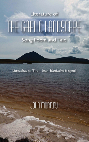 Literature of the Gaelic Landscape | Murray, John