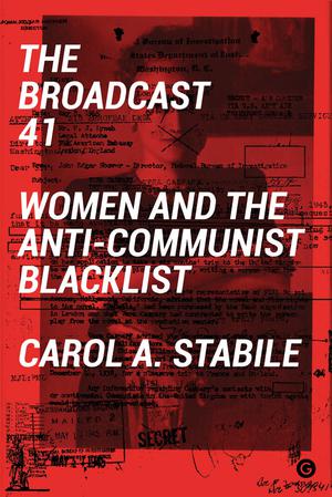 The Broadcast 41 | Stabile, Carol A