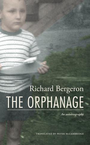 The Orphanage | Bergeron, Richard