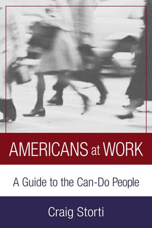 Americans at Work | Storti, Craig