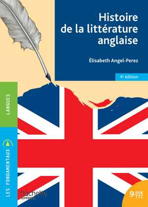 Histoire de la littérature anglaise | Angel-Perez, Elisabeth