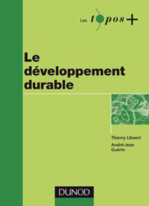 Le développement durable | Libaert, Thierry