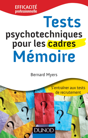 Tests psychotechniques pour les cadres | Myers, Bernard