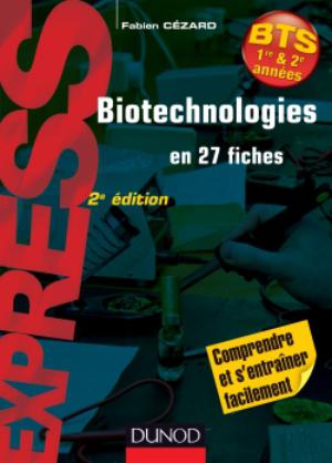 Biotechnologies en 27 fiches | Cézard, Fabien