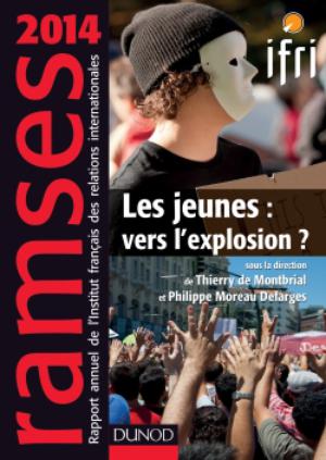 Ramses 2014 - Les jeunes : vers l'explosion ? | I.F.R.I. (Institut français des Relations internationales)