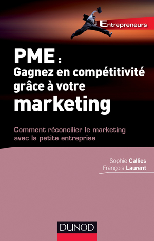 PME : Gagnez en compétitivité grâce à votre marketing | Callies, Sophie