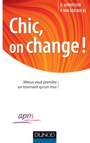 Chic, on change ! | Jarrosson, Bruno