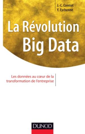La Révolution Big data | Cointot, Jean-Charles