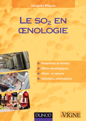 Le SO2 en oenologie | Blouin, Jacques