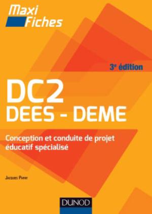 DC2 Conception et conduite de projet éducatif spécialisé | Papay, Jacques