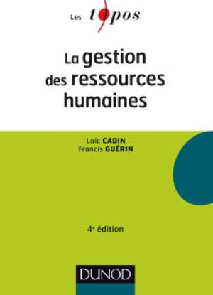 La gestion des ressources humaines | Cadin, Loïc