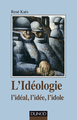 L'idéologie | Kaës, René