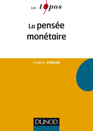 La pensée monétaire | Poulon, Frédéric