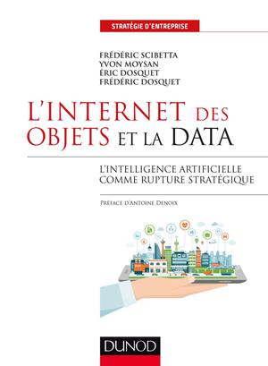 L'Internet des objets et la data | Scibetta, Frédéric