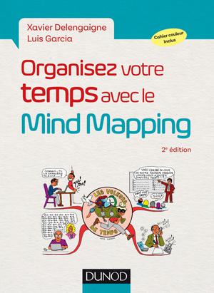 Organisez votre temps avec le Mind Mapping | Delengaigne, Xavier