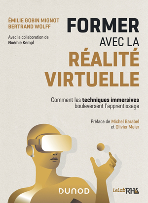 Former avec la réalité virtuelle | Gobin Mignot, Emilie