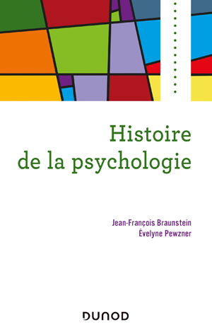 Histoire de la psychologie | Braunstein, Jean-François