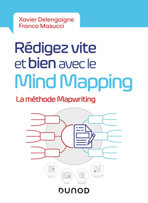 Rédigez vite et bien avec le Mind Mapping | Delengaigne, Xavier