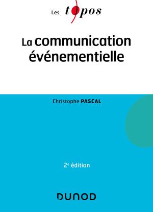 La communication événementielle | Pascal, Christophe