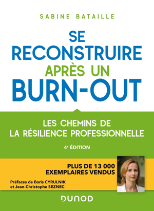 Se reconstruire après un burn-out | Bataille, Sabine