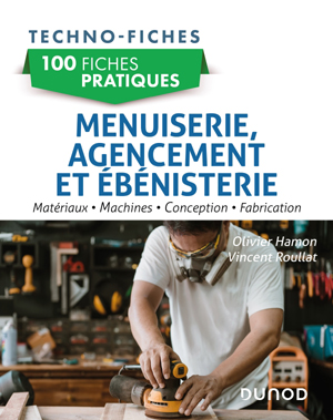 100 fiches pratiques de menuiserie, agencement et  ébénisterie | Hamon, Olivier