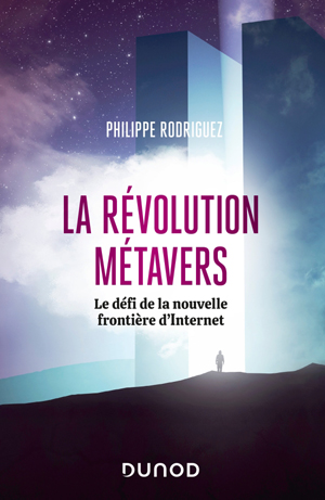 La révolution métavers | Rodriguez, Philippe