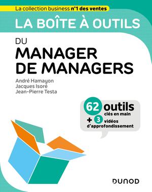 La boîte à outils du Manager de managers | Hamayon, André
