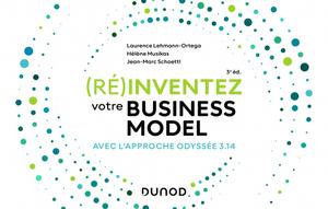 (Ré)inventez votre business model | Lehmann-Ortega, Laurence