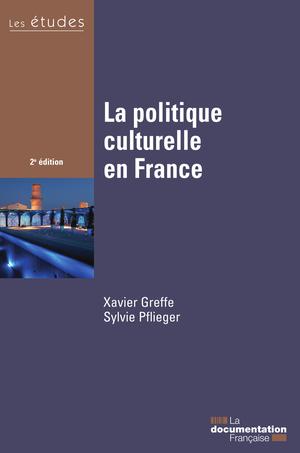 La politique culturelle en France | Greffe, Xavier