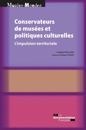 Conservateurs de musées et politiques culturelles | Collectif