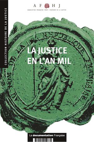 La justice en l'an mil | Collectif