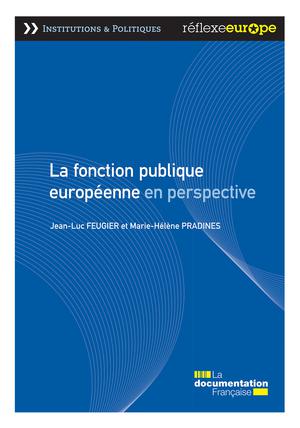 La fonction publique européenne en perspective | Feugier, Jean-Luc