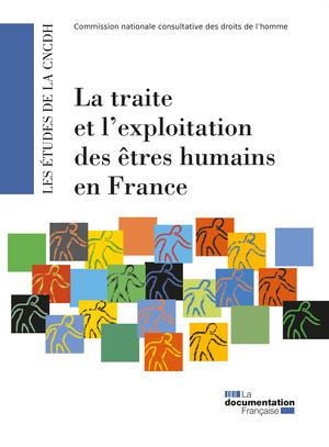 La traite et l'exploitation des êtres humains en France | Collectif