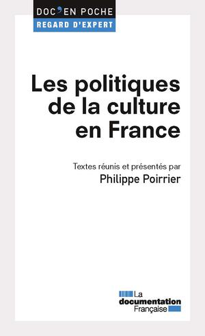 Les politiques de la culture en France | Poirrier, Philippe