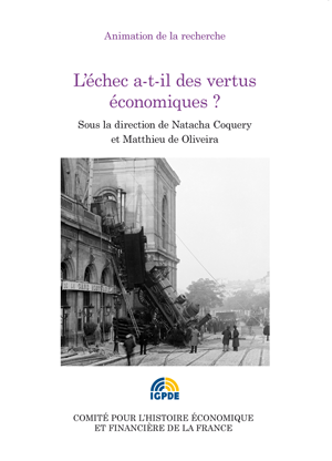 L’échec a-t-il des vertus économiques&nbsp;? | Oliveira, Matthieu de