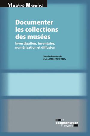 Documenter les collections de musées | Collectif