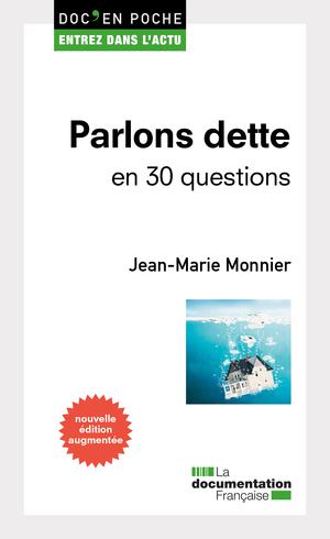 Parlons dette en 30 questions | Monnier, Jean-Marie