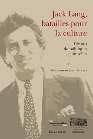 Jack Lang, batailles pour la culture | Saint-Pulgent, Maryvonne de