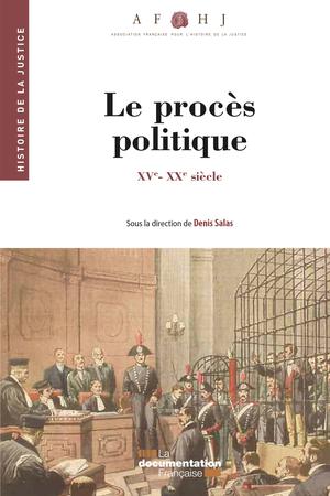 Le procès politique XVe-XXe siècle | Collectif