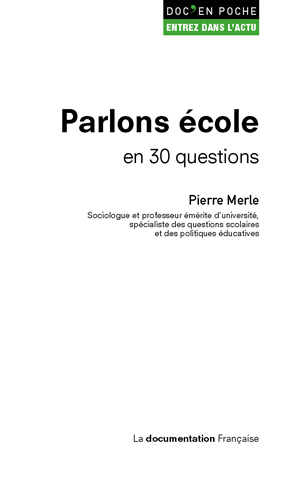 Parlons école en 30 questions | La Documentation française