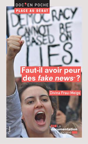 Faut-il avoir peur des "fake news" ? | Frau-Meigs, Divina