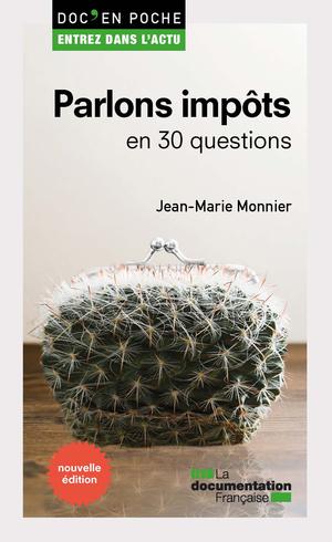 Parlons impôts en 30 questions | Monnier, Jean-Marie