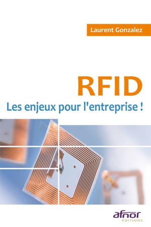 RFID Les enjeux pour l'entreprise ! | Gonzalez, Laurent
